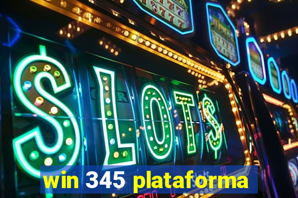 win 345 plataforma